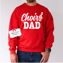 Load image into Gallery viewer, Choir Dad, T-Shirt, Hoodie or Crewneck Sweatshirt, Fundraiser, Millington Cardinal Spirit Wear! Spiritwear