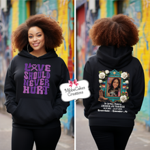 Load image into Gallery viewer, Jackie Torrez Memorial Shirt - "Love Should Never Hurt" - Hooded or Crewneck Sweatshirt - Domestic Violence Awareness - Hoodie or Crew - DV