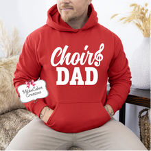 Load image into Gallery viewer, Choir Dad, T-Shirt, Hoodie or Crewneck Sweatshirt, Fundraiser, Millington Cardinal Spirit Wear! Spiritwear
