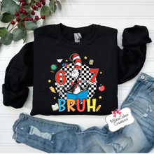 Load image into Gallery viewer, 6 7 Bruh 67 BLACK Meachum Reading Fundraiser, Dr. Suess Day Reading Month T-Shirt, Hooded or Crewneck Sweatshirt Book Bookish Shirts bro
